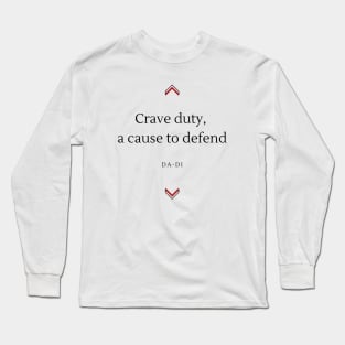 A cause to defend Long Sleeve T-Shirt